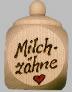 Zahndose mit Namen, Milchzahndose Holz